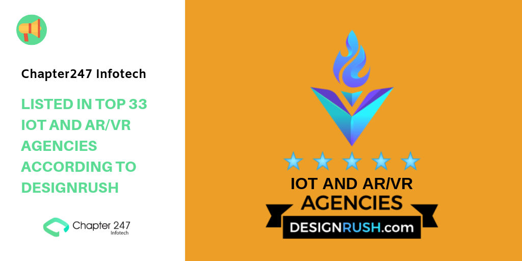 Chapter247 Infotech Listed in Top 33 IoT and AR/VR Agencies according to DesignRush