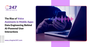 Benefits Of Voice Assistants in Mobile Apps, data management, Data Storage, E-commerce, Entertainment, Healthcare, Mobile Apps, Text-to-speech, Voice assistant integration, Voice Assistants